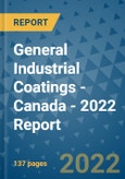 General Industrial Coatings - Canada - 2022 Report- Product Image