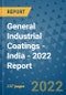 General Industrial Coatings - India - 2022 Report - Product Thumbnail Image