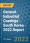 General Industrial Coatings - South Korea - 2022 Report - Product Thumbnail Image