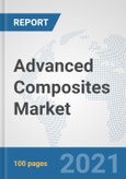Advanced Composites Market: Global Industry Analysis, Trends, Market Size, and Forecasts up to 2026- Product Image