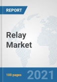 Relay Market: Global Industry Analysis, Trends, Market Size, and Forecasts up to 2026- Product Image