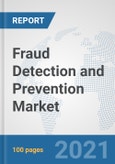 Fraud Detection and Prevention Market: Global Industry Analysis, Trends, Market Size, and Forecasts up to 2026- Product Image