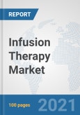 Infusion Therapy Market: Global Industry Analysis, Trends, Market Size, and Forecasts up to 2026- Product Image