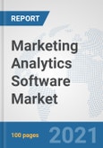 Marketing Analytics Software Market: Global Industry Analysis, Trends, Market Size, and Forecasts up to 2026- Product Image