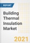 Building Thermal Insulation Market Forecasts and Opportunities, 2021 - Trends, Outlook and Implications Across COVID Recovery Cases to 2028 - Product Image