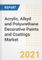 Acrylic, Alkyd and Polyurethane Decorative Paints and Coatings Market Forecasts and Opportunities, 2021 - Trends, Outlook and Implications Across COVID Recovery Cases to 2028 - Product Image