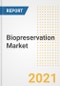 Biopreservation Market Forecasts and Opportunities, 2021 - Trends, Outlook and Implications Across COVID Recovery Cases to 2028 - Product Image