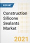 Construction Silicone Sealants Market Forecasts and Opportunities, 2021 - Trends, Outlook and Implications Across COVID Recovery Cases to 2028 - Product Image