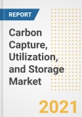 Carbon Capture, Utilization, and Storage Market Forecasts and Opportunities, 2021 - Trends, Outlook and Implications Across COVID Recovery Cases to 2028- Product Image