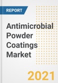 Antimicrobial Powder Coatings Market Forecasts and Opportunities, 2021 - Trends, Outlook and Implications Across COVID Recovery Cases to 2028- Product Image