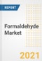Formaldehyde Market Forecasts and Opportunities, 2021 - Trends, Outlook and Implications Across COVID Recovery Cases to 2028 - Product Image