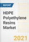 HDPE Polyethylene Resins Market Forecasts and Opportunities, 2021 - Trends, Outlook and Implications Across COVID Recovery Cases to 2028 - Product Image