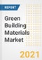 Green Building Materials Market Forecasts and Opportunities, 2021 - Trends, Outlook and Implications Across COVID Recovery Cases to 2028 - Product Image
