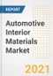 Automotive Interior Materials Market Forecasts and Opportunities, 2021 - Trends, Outlook and Implications Across COVID Recovery Cases to 2028 - Product Image
