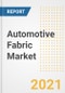Automotive Fabric Market Forecasts and Opportunities, 2021 - Trends, Outlook and Implications Across COVID Recovery Cases to 2028 - Product Thumbnail Image