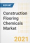 Construction Flooring Chemicals Market Forecasts and Opportunities, 2021 - Trends, Outlook and Implications Across COVID Recovery Cases to 2028 - Product Image