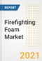 Firefighting Foam Market Forecasts and Opportunities, 2021 - Trends, Outlook and Implications Across COVID Recovery Cases to 2028 - Product Image