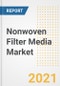 Nonwoven Filter Media Market Forecasts and Opportunities, 2021 - Trends, Outlook and Implications Across COVID Recovery Cases to 2028 - Product Image