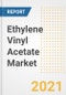 Ethylene Vinyl Acetate (EVA) Market Forecasts and Opportunities, 2021 - Trends, Outlook and Implications Across COVID Recovery Cases to 2028 - Product Image