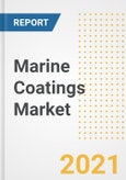 Marine Coatings Market Forecasts and Opportunities, 2021 - Trends, Outlook and Implications Across COVID Recovery Cases to 2028- Product Image
