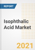 Isophthalic Acid Market Forecasts and Opportunities, 2021 - Trends, Outlook and Implications Across COVID Recovery Cases to 2028- Product Image