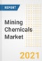 Mining Chemicals Market Forecasts and Opportunities, 2021 - Trends, Outlook and Implications Across COVID Recovery Cases to 2028 - Product Image