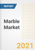 Marble Market Forecasts and Opportunities, 2021 - Trends, Outlook and Implications Across COVID Recovery Cases to 2028- Product Image