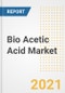 Bio Acetic Acid Market Forecasts and Opportunities, 2021 - Trends, Outlook and Implications Across COVID Recovery Cases to 2028 - Product Image