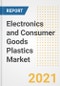 Electronics and Consumer Goods Plastics Market Forecasts and Opportunities, 2021 - Trends, Outlook and Implications Across COVID Recovery Cases to 2028 - Product Image