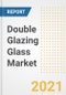 Double Glazing Glass Market Forecasts and Opportunities, 2021 - Trends, Outlook and Implications Across COVID Recovery Cases to 2028 - Product Image