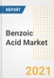 Benzoic Acid Market Forecasts and Opportunities, 2021 - Trends, Outlook and Implications Across COVID Recovery Cases to 2028 - Product Thumbnail Image