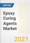 Epoxy Curing Agents Market Forecasts and Opportunities, 2021 - Trends, Outlook and Implications Across COVID Recovery Cases to 2028 - Product Image
