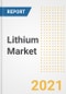 Lithium Market Forecasts and Opportunities, 2021 - Trends, Outlook and Implications Across COVID Recovery Cases to 2028 - Product Image