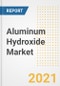 Aluminum Hydroxide Market Forecasts and Opportunities, 2021 - Trends, Outlook and Implications Across COVID Recovery Cases to 2028 - Product Image