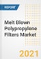 Melt Blown Polypropylene Filters Market Forecasts and Opportunities, 2021 - Trends, Outlook and Implications Across COVID Recovery Cases to 2028 - Product Image