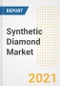 Synthetic Diamond Market Forecasts and Opportunities, 2021 - Trends, Outlook and Implications Across COVID Recovery Cases to 2028 - Product Thumbnail Image