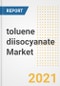 toluene diisocyanate (TDI) Market Forecasts and Opportunities, 2021 - Trends, Outlook and Implications Across COVID Recovery Cases to 2028 - Product Image