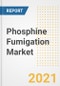 Phosphine Fumigation Market Forecasts and Opportunities, 2021 - Trends, Outlook and Implications Across COVID Recovery Cases to 2028 - Product Thumbnail Image