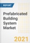 Prefabricated Building System Market Forecasts and Opportunities, 2021 - Trends, Outlook and Implications Across COVID Recovery Cases to 2028 - Product Image