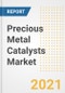 Precious Metal Catalysts Market Forecasts and Opportunities, 2021 - Trends, Outlook and Implications Across COVID Recovery Cases to 2028 - Product Image