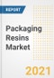 Packaging Resins Market Forecasts and Opportunities, 2021 - Trends, Outlook and Implications Across COVID Recovery Cases to 2028 - Product Image