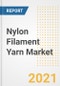 Nylon Filament Yarn Market Forecasts and Opportunities, 2021 - Trends, Outlook and Implications Across COVID Recovery Cases to 2028 - Product Thumbnail Image
