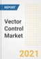 Vector Control Market Forecasts and Opportunities, 2021 - Trends, Outlook and Implications Across COVID Recovery Cases to 2028 - Product Image