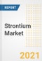 Strontium Market Forecasts and Opportunities, 2021 - Trends, Outlook and Implications Across COVID Recovery Cases to 2028 - Product Image