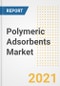 Polymeric Adsorbents Market Forecasts and Opportunities, 2021 - Trends, Outlook and Implications Across COVID Recovery Cases to 2028 - Product Image