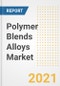 Polymer Blends Alloys Market Forecasts and Opportunities, 2021 - Trends, Outlook and Implications Across COVID Recovery Cases to 2028 - Product Image