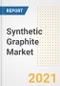 Synthetic Graphite Market Forecasts and Opportunities, 2021 - Trends, Outlook and Implications Across COVID Recovery Cases to 2028 - Product Image