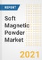 Soft Magnetic Powder Market Forecasts and Opportunities, 2021 - Trends, Outlook and Implications Across COVID Recovery Cases to 2028 - Product Thumbnail Image