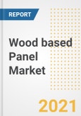 Wood based Panel Market Forecasts and Opportunities, 2021 - Trends, Outlook and Implications Across COVID Recovery Cases to 2028- Product Image