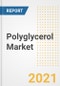 Polyglycerol Market Forecasts and Opportunities, 2021 - Trends, Outlook and Implications Across COVID Recovery Cases to 2028 - Product Image